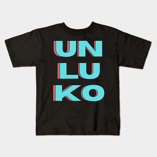 UNLUKO DAY, LUCK JINX Kids T-Shirt by PERF3CTFLAW